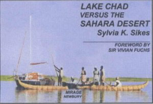 Lake Chad Versus the Sahara Desert: A Great African Lake in Crisis